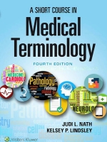 A Short Course in MEDICAL TERMINOLOGY, 2019