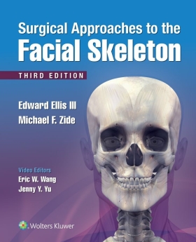 Surgical Approaches to the Facial Skeleton, 2019