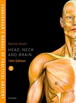Cunningham’s Manual Of Practical Anatomy, 2018 (vol 3)