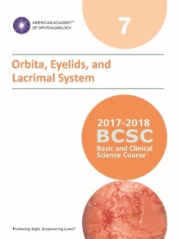 American Academy of Ophthalmology (BCSC 7), Orbit, Eyelids, and Lacrimal System, 2017-2018