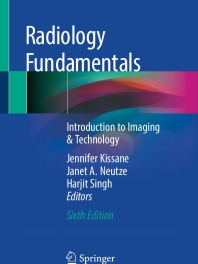 Radiology Fundamentals - Introduction to Imaging & Technology - Sixth Edition 2020
