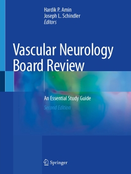  Vascular Neurology Board Review 2020