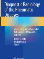  Diagnostic Radiology of the Rheumatic Diseases 2020