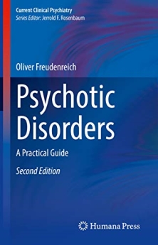 Psychotic Disorders A Practical Guide 2020