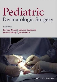 کتاب Pediatric Dermatologic Surgery 2019