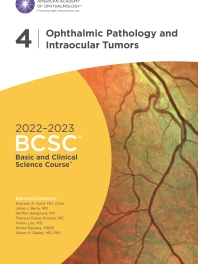 Ophthalmic Pathology and Intraocular Tumors 2022-2023 (BCSC 4)