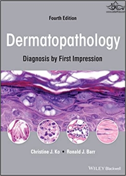 Dermatopathology: Diagnosis by First Impression 4th Edición
