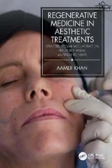 Regenerative Medicine in Aesthetic Treatments 2021