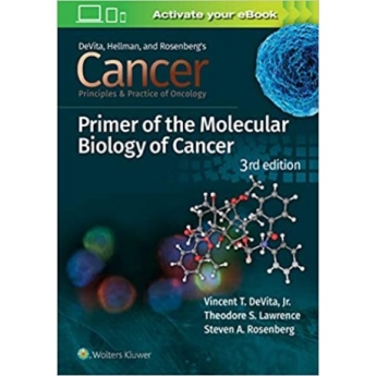   Cancer: Principles and Practice of Oncology Primer of Molecular Biology in Cancer
