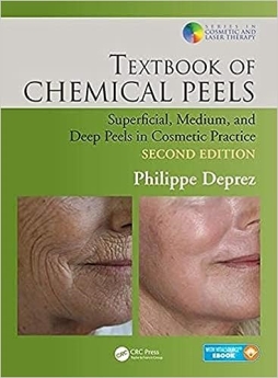Textbook of Chemical Peels : Superficial, Medium, and Deep Peels in Cosmetic Practice