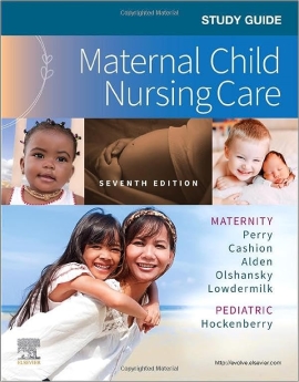  Study Guide for Maternal Child Nursing Care