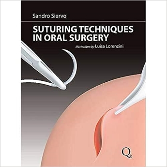 Suturing Techniques in Oral Surgery 1st Edition