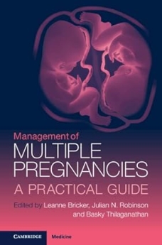 Management of Multiple Pregnancies: A Practical Guide Kindle Edition