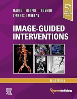 Image-Guided Interventions: Expert Radiology Series 3rd Edition