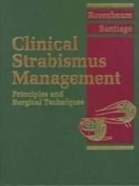 Clinical Strabismus Management: Principles and Surgical Techniques