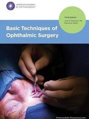 Basic Techniques of Ophthalmic Surgery, Third Edition
