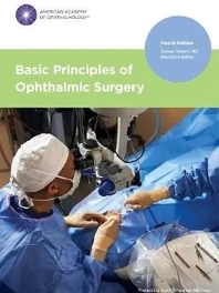 Basic Principles of Ophthalmic Surgery, Fourth Edition