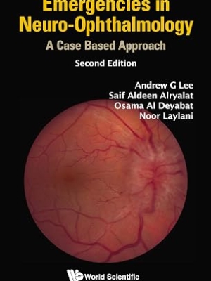 Emergencies in Neuro-Ophthalmology: A Case Based Approach